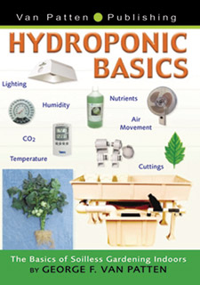 Hydroponic Basics by George F. Van Patten