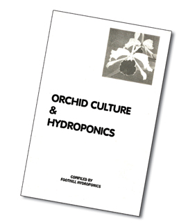 Orchid Culture & Hydroponics by Foothill Hydroponics